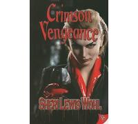 Sheri Lewis Wohl Crimson Vengeance (Tascabile)