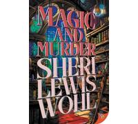 Sheri Lewis Wohl Magic and Murder (Tascabile)