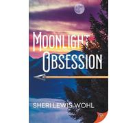 Sheri Lewis Wohl Moonlight Obsession (Tascabile)