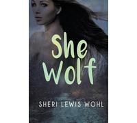 Sheri Lewis Wohl She Wolf (Tascabile)