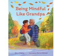 Sheri Mabry Being Mindful Like Grandpa (Copertina rigida)