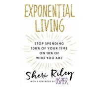 SHERI RILEY Exponential Living (Tascabile)