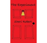 Sheri Robert The Experiment (Tascabile)