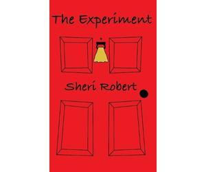 Sheri Robert The Experiment (Tascabile)