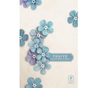 Thrive: New Living Translation, Creative Journaling Devotional Bible