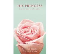 Sheri Rose Shepherd Love Letters from your King (Copertina rigida)