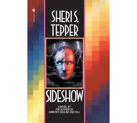Sheri S. Tepper Sideshow (Tascabile) Arbai