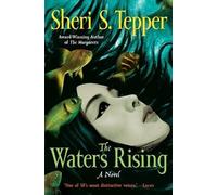 Sheri S Tepper The Waters Rising (Tascabile)