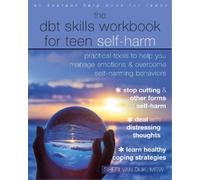 Sheri Van Dijk The DBT Skills Workbook for Teen Self-Harm (Tascabile)