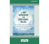 Sheri Van Dijk The DBT Workbook for Emotional Relief (Tascabile)