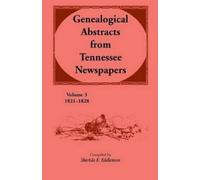 Sherida K Eddle Genealogical Abstracts from Tennessee Newspapers, Vo (Tascabile)
