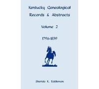 Sherida K Eddlem Kentucky Genealogical Records and Abstracts, Volume (Tascabile)