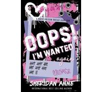 Sheridan Anne Oops I'm Wanted Again (Tascabile)