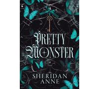 Sheridan Anne Pretty Monster (Tascabile)
