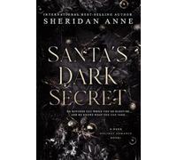 Santa's Dark Secret: A Dark Holiday Romance