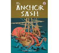 Sheridan James Lunt The Anchor Sash (Tascabile)