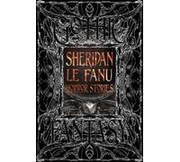 Sheridan Le Fanu Sheridan Le Fanu Horror Stories (Copertina rigida)
