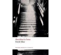 Sheridan Le Fanu Uncle Silas (Tascabile) Oxford World's Classics