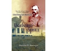 Sheridan R Barringer Unhonored Service (Tascabile)