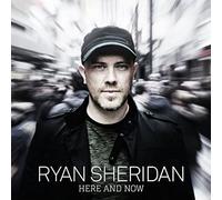 Sheridan, Ryan - Here & Now