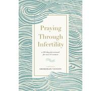 Sheridan Voysey Praying Through Infertility (Tascabile)