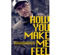Sherif Dhaimish Mark O'Donnell How You Make Me Feel (Tascabile)
