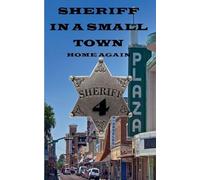 Sheriff in a Small Town - Home Again: 4