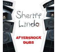 Sheriff Lindo - Aftershock Dubs