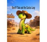 Sheriff Tako and the Cactus Loop