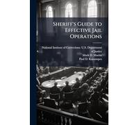 Sheriff's Guide to Effective Jail Operations
