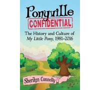 Sherilyn Connelly Ponyville Confidential (Tascabile)