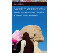 Sherine Hafez An Islam of Her Own (Tascabile)