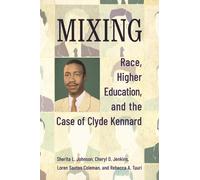 Sherita L. Johnson Cheryl D. Jenkins Loren Saxton Cole Mixing (Copertina rigida)