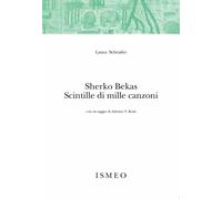 Sherko Bekas. Scintille di mille canzoni - [Scienze e Lettere]