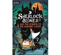 Sherlock Bones and the Horror of the Haunted Castle: A Puzzle Quest: 4-Collins,