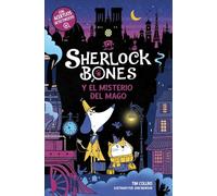 Sherlock Bones y el misterio del mago: Libro 2