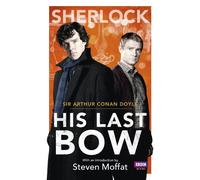 Sherlock: His Last Bow