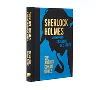 Sherlock Holmes: A Gripping Casebook of Stories