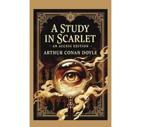 Sherlock Holmes: A Study in Scarlet: A Maison FORMS Access Edition™