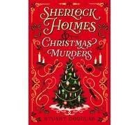 Sherlock Holmes and the Christmas Murders