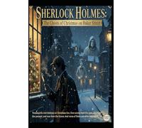 Sherlock Holmes and the Ghosts of Christmas