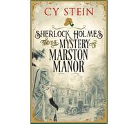 Sherlock Holmes and the Mystery of Marston Manor