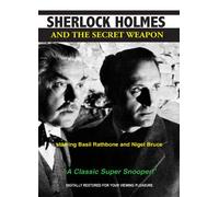 Sherlock Holmes And The Secret Weapon