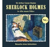 Sherlock Holmes - Besuche Eines Gehenkten (Neue Fälle 1)