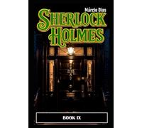 Sherlock Holmes: BOOK IX - NEW STORIES [ ENGLISH ]