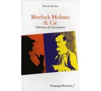 Sherlock Holmes & Cie: Détectives de l'inconscient