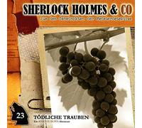 Sherlock Holmes & Co - Tödliche Trauben-Vol.23