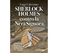Sherlock Holmes contro la nera signora