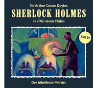 Sherlock Holmes - Der Bibelfeste Mörder (Neue Fälle 14)