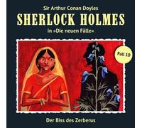 Sherlock Holmes - Der Biss des Zerberus (Neue Fälle 10)